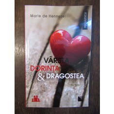 Varsta, dorinta si dragostea - Marie de Hennezel