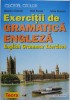 Exercitii de Gramatica Engleza - Dumitru Chitoran - Carte