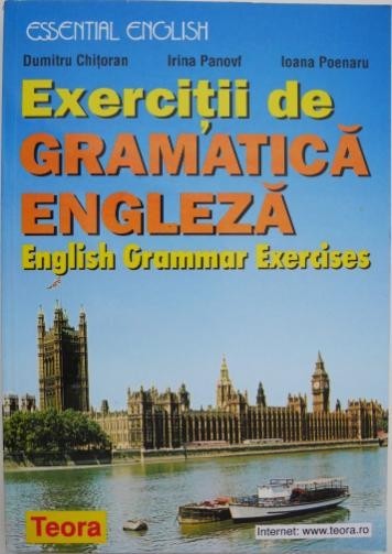 Exercitii de gramatica engleza - Dumitru Chitoran