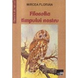 Filosofia timpului nostru