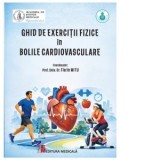 Ghid de exercitii fizice in bolile cardiovasculare - Florin Mitu