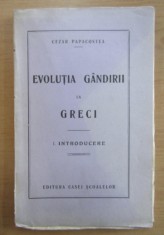 Cezar Papacostea - Evolutia gandirii la greci. Introducere 1919