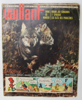 VAILLANT , LE JOURNAL LE PLUS CAPTIVANT , REVISTA CU BENZI DESENATE PENTRU COPII , TEXT IN LIMBA FRANCEZA , No.959 / 1963 foto