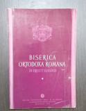 BISERICA ORTODOXA ROMANA IN TRECUT SI ASTAZI - INSTITUTUL BIBLIC 1979