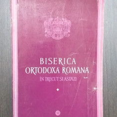 BISERICA ORTODOXA ROMANA IN TRECUT SI ASTAZI - INSTITUTUL BIBLIC 1979