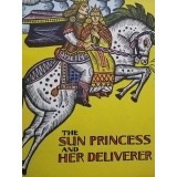 Irina Zheleznova (trad.) - The sun princess and her deliverer
