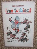 Ivan Turbinca - Ion Creanga