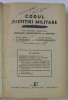 CODUL JUSTITIEI MILITARE , REGELE MIHAI I , de I.C. PARAIANU si V. PANTELIMONESCU , 1942