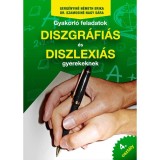 Gyakorl&oacute; feladatok diszgr&aacute;fi&aacute;s &eacute;s diszlexi&aacute;s gyerekeknek 4. oszt&aacute;ly - Gerg&eacute;nyin&eacute; N&eacute;meth Erika