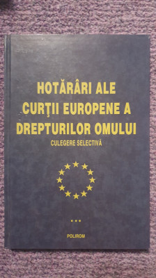 Hotarari ale Curtii Europene a Drepturilor Omului. 2003, 280 pg, stare fb foto