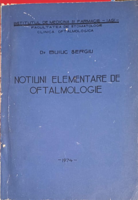NOTIUNI ELEMENTARE DE OFTALMOLOGIE-SERGIU BUIUC-252998
