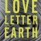 Love Letter to the Earth