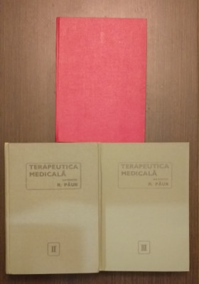 TERAPEUTICA MEDICALA - 3 VOLUME - R. PAUN foto