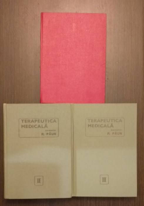 TERAPEUTICA MEDICALA - 3 VOLUME - R. PAUN