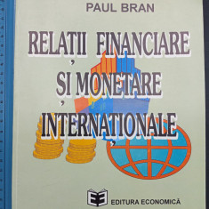 Relatii financiare si monetare internationale - Paul Bran 1995