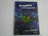 URANGUTAN ESTE SPERIATA - SOPHIE HOLMQVIST, ANN-CATHRINE SIGRID STAHLBERG