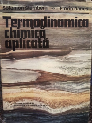 Solomon Sternberg - Termodinamica chimica aplicata (1978) foto