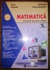 Matematica clasa a X-a, Petre Nachila, Andreea Foransbergher, Editura Sigma, manual scolar