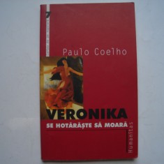 Veronika se hotaraste sa moara - Paulo Coelho