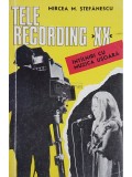 Mircea M. Stefanescu - Telerecording XX. Intalniri cu muzica usoara (Editia: 1972)