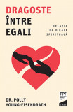 Dragoste intre egali Relatia ca o cale spirituala