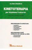Kinetoterapia pe intelesul tuturor - Elena Engrich