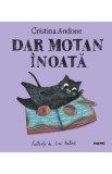 Dar Motan inoata Ed.2026 - Cristina Andone