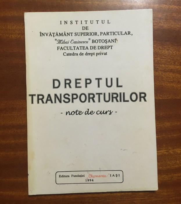 DREPTUL TRANSPORTURILOR. Note de curs (1994)