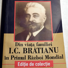 Din Viața Familiei I. C. Brătianu În Primul Război Mondial