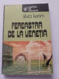 Silvia Kerim - Fereastra de la Venetia