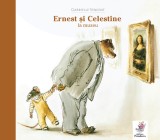 Ernest si Celestine la muzeu - Gabrielle Vincent
