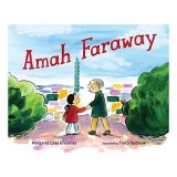 Amah Faraway - Carte ilustrata (Picture Book) pentru copii, aventura in Taipei