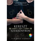 Kereszt a szekr&eacute;nyben - Timothy Kurek