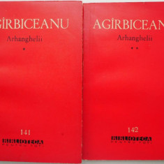 Arhanghelii (2 volume) – Ion Agarbiceanu