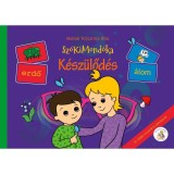 Sz&oacute;KiMond&oacute;ka - K&eacute;sz&uuml;lőd&eacute;s - Moln&aacute;r Krisztina Rita