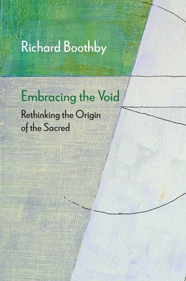 Embracing the Void: Rethinking the Origin of the Sacred foto