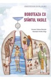 Boboteaza cu Sfantul Vasile - Tatiana Petrache - Editura Supergraph