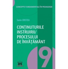 Continuturile instruirii/procesului de invatamant - Vol. 9