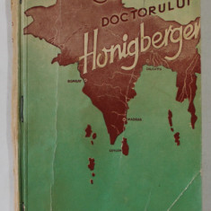 SECRETUL DOCTORULUI HONIGBERGER de MIRCEA ELIADE , EDITIA I , 1940