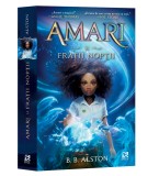 Amari si Fratii Noptii - B. B. Alston - Epica