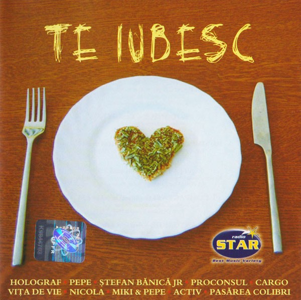 CD compilatie Te Iubesc Holograf Miki Pepe Proconsul Vita de Vie Aktiv Cargo