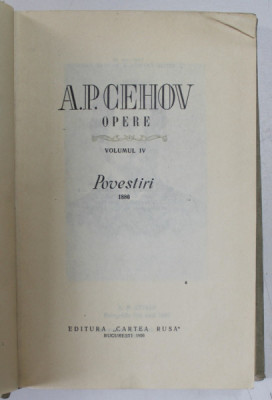 OPERE. POVESTIRI VOL.4: POVESTIRI 1886 de A.P CEHOV 1956 foto