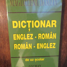 Dicționar român-englez, englez-român de uz școlar - Magdalena Damian