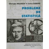 PROBLEME DE STATISTICA-GHEORGHE NEGOESCU, CORINA CIOBANU-248040