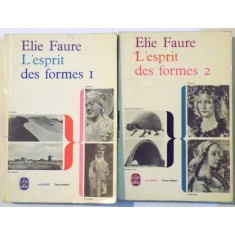 L&#039; ESPRIT DES FORMES VOL. I si II de ELIE FAURE , 1964