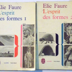 L' ESPRIT DES FORMES VOL. I si II de ELIE FAURE , 1964