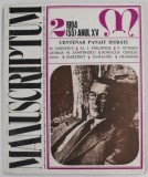 MANUSCRIPTUM , REVISTA TRIMESTRIALA EDITATA DE MUZEUL LITERATURII ROMANE , CENTENAR PANAIT ISTRATI , ANUL XV , NR. 2 / 1984