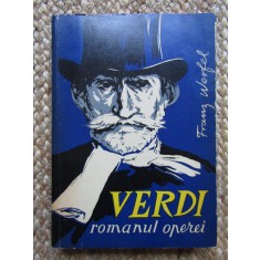 VERDI - ROMANUL OPEREI - FRANZ WERFEL