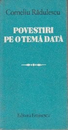 Povestiri pe o tema data sau pseudo-etico-panorama (proza scurta) foto