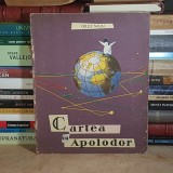 GELLU NAUM - CARTEA CU APOLODOR , EDITIA A II-A , ILUSTRATII DE J. PERAHIM , 1963 *